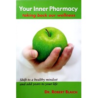 Your Inner Pharmacy. Taking Back Our Wellness