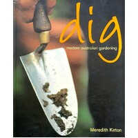 Dig. Modern Australian Gardening