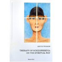 Therapy Of Schizophrenia On The Spiritual Way