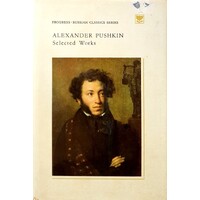 Alexander Pushkin. Selected Works Poetry