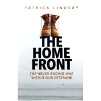 Home Front. The Never-Ending War Within Our Veterans