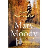 Sweet Surrender. Love, Life And The Whole Damn Thing