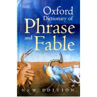 Oxford Dictionary Of Phrase And Fable