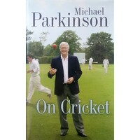 Michael Parkinson On Cricket