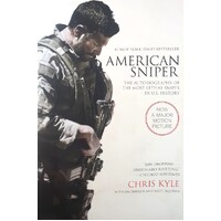 American Sniper. The Autobiography Of The Most Lethal Sniper In U.S. History