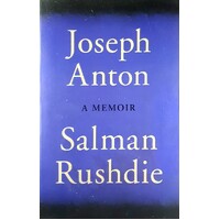 Joseph Anton. A Memoir