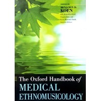 The Oxford Handbook Of Medical Ethnomusicology