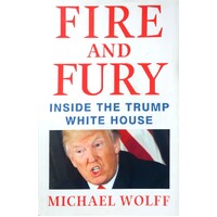 Fire And Fury. Inside The Trump White House