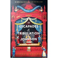 The Escapades Of Tribulation Johnson