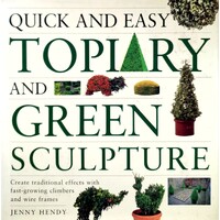 Quick And Easy Topiary And Green Sculpture