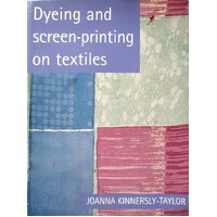Dyeing & Screenprinting On Textiles