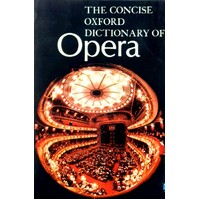 The Concise Oxford Dictionary Of Opera