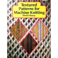 Textured Patterns For Machine Knitting