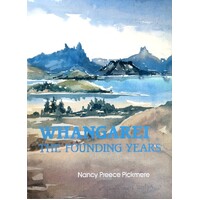 Whangarei. The Founding Years