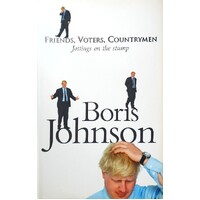 Friends, Voters, Countrymen. Jottings On The Stump