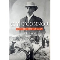 C.Y. O'Connor. His Life And Legacy