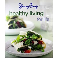 Jenny Craig. Healthy Living For Life. Recipes For Weight Loss And Wellbeing