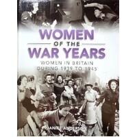Women Of The War Years. Women In Britain During 1939 To 1945
