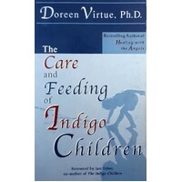 The Care And Feeding Of Indigo Children