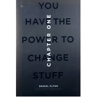 Chapter One. You Have The Power To Change Stuff