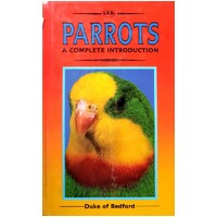 Complete Guide To Parrots