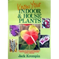 Know Your Indoor And House Plants