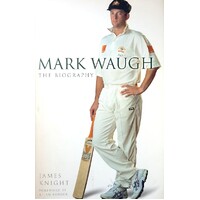 Mark Waugh. The Biography