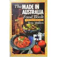 The Made In Australia Food Book. With Over 200 Recipes