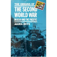 The Origins Of The Second World War In Asia And The Pacific