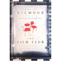The Film Club. A True Story Of A Father And A Son