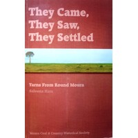 They Came, They Saw, They Settled. Yarns From Round Moura