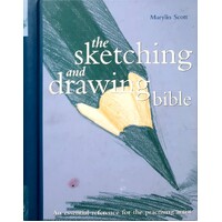 The Sketching And Drawing Bible