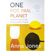 One. Pot, Pan, Planet. A Greener Way To Cook For You And Your Family