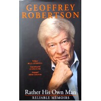 Rather His Own Man. Reliable Memoirs