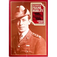 In Search Of Frank Hurley