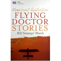 More Great Australian Flying Doctor Stories