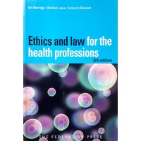 Ethics And Law For The Health Professions