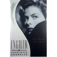 Ingrid Bergman. A Personal Biography