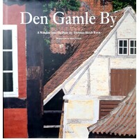 Den Gamble By. A Window Into the Past