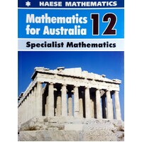 Mathematics For Australia 12 - Specialist Mathematics