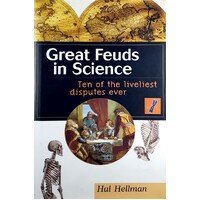 Great Feuds In Science. Ten Of The Liveliest Disputes Ever