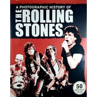 A Photographic History Of The Rolling Stones