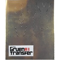 The Gruen Transfer