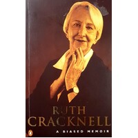 Ruth Cracknell. A Biased Memoir