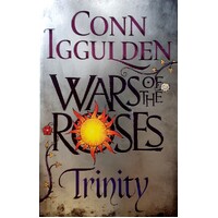 Wars Of The Roses. Trinity