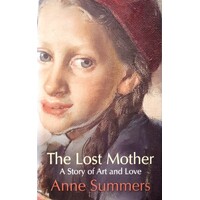 The Lost Mother. A Story Of Art And Love