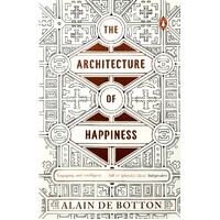 The Architecture Of Happiness