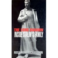 The Long Shadow. Inside Stalin's Family