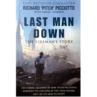 Last Man Down. The Fireman's Story