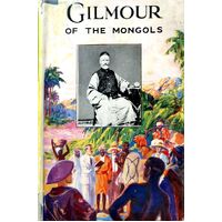 Gilmour Of The Mongols